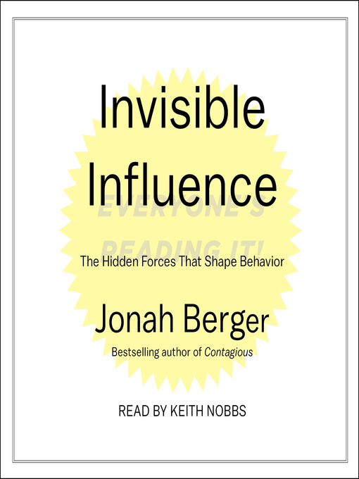 Title details for Invisible Influence by Jonah Berger - Wait list